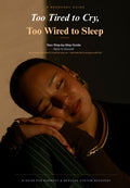 Too Tired to Cry, Too Wired to Sleep — A Burnout & Nervous System Recovery Guide